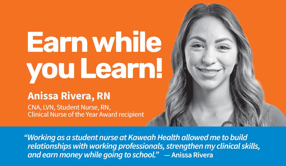 Earn While You Learn! Anissa Rivera, Student Nurse